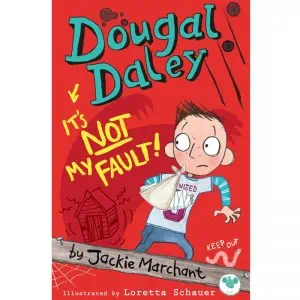 Dougal Daley: It's Not My Fault!