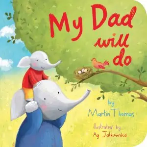 My Dad Will Do (Board Book)