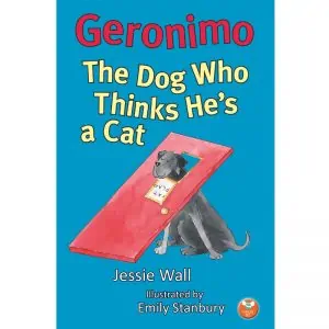 Geronimo: The Dog Who Thinks He's a Cat